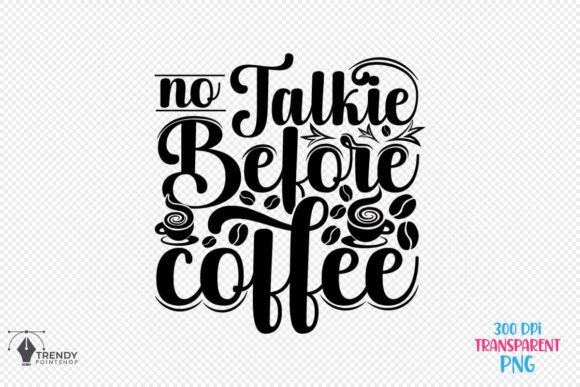 Before Coffee Quote SVG Design for Crafts & Graphics