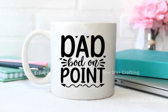 Dad Bod on Point SVG Graphics for Crafts