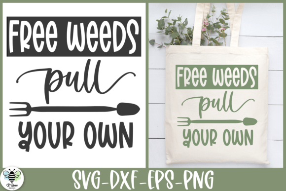 Funny Garden Quote SVG: Crafts & Graphics for Local Branding