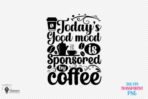 Good Mood Coffee Quote SVG Design: Graphics for Crafts & Brand Warmth