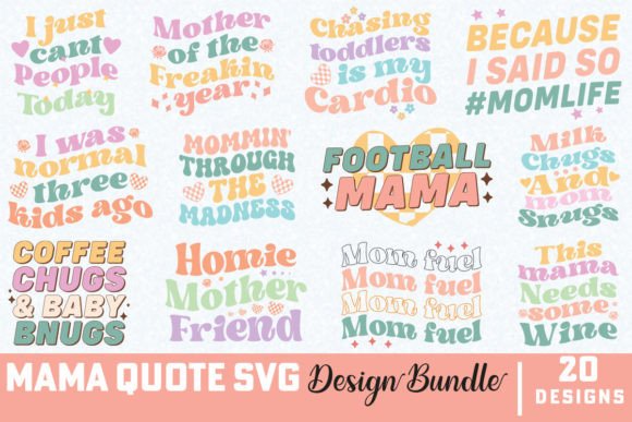 Mama Quote SVG Design Bundle: Graphics for Crafts