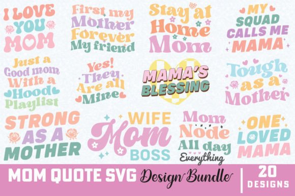 Mom Quote SVG Design Bundle: Graphics for Crafts Brands