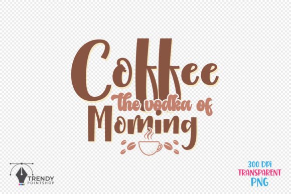 Morning Coffee Quote SVG Design for Crafts & Graphics