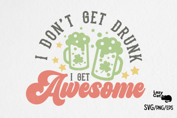St. Patrick’s Day Drunk Quote SVG: Graphics for Crafts & Fun Branding